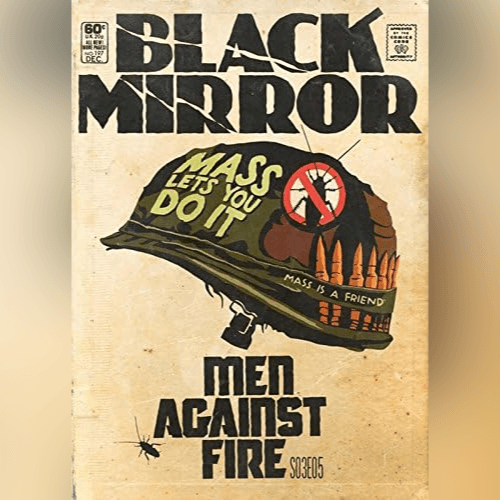 Black Mirror S3E5 'Men Against Fire'